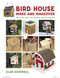 Bird House Make and Makeover (Mix and Match to Make a Unique Project) by Alan Goodsell, 9781784945190