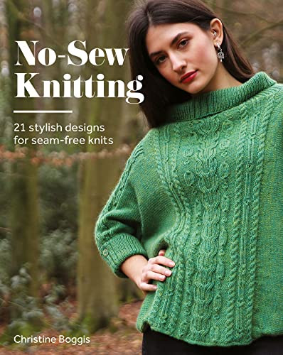 No-Sew Knitting (20 stylish designs for seam-free knits) by Christine Boggis, 9781784946340