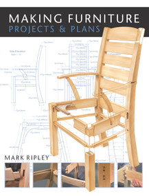 Making Furniture (Projects & Plans) by Mark Ripley, 9781861085603