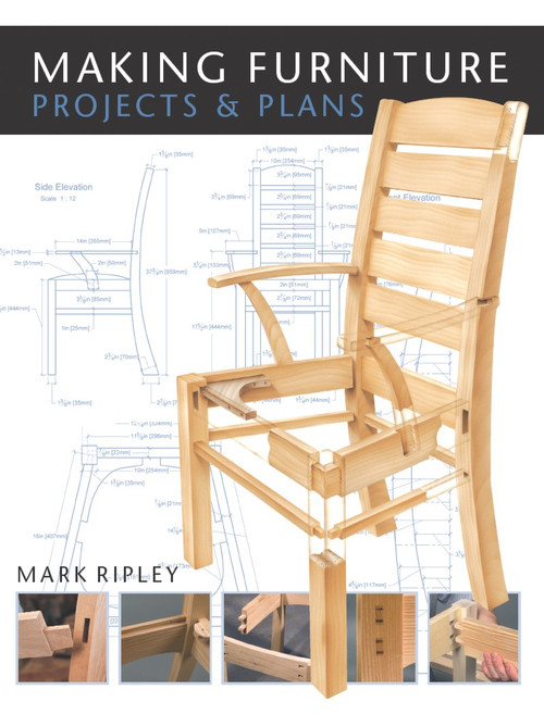 Making Furniture (Projects & Plans) by Mark Ripley, 9781861085603
