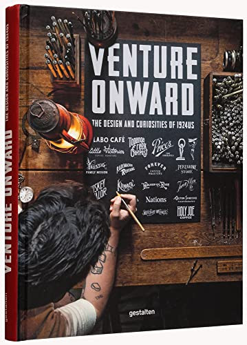 Venture Onward (The Design and Curiosities of 1924US) by gestalten, Christian Watson, 9783967040654