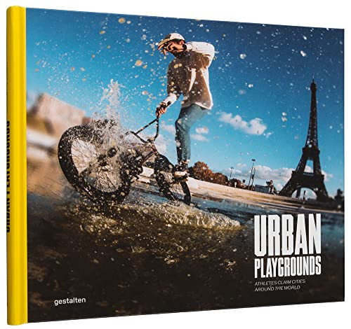 Urban Playgrounds (Skateboarding and Urban Sports Around the World) by gestalten, Benevento, 9783967040418