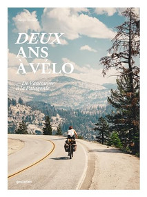 Deux ans à vélo (French Edition) by gestalten, Martijn Doolaard, 9783967040531