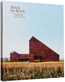 Brick by Brick (Architecture And Interiors Built With Bricks) by gestalten, 9783967040012