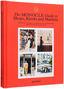 The Monocle Guide to Shops, Kiosks and Markets by Monocle, 9783899559675