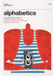 Alphabetics (An Aesthetically Awesome Alliterated Alphabet Anthology) by Patrick Concepcion, Traci Concepcion, 9783899557282