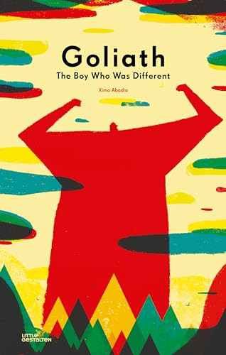 Goliath (The Boy Who Was Different) by Little Gestalten, Ximo Abadia, 9783899558265