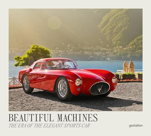 Beautiful Machines by gestalten, Blake Z. Rong, Jan Baedeker, 9783899559880