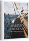 Sailing the Seas (A Voyager's Guide to Oceanic Getaways) by gestalten, The Sailing Collective, 9783899559972