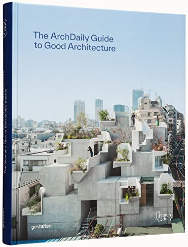 The ArchDaily Guide to Good Architecture by gestalten, 9783967040647