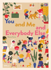 You and Me and Everybody Else by Little Gestalten, Marcos Farina, 9783899558555