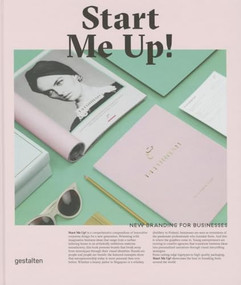 Start Me Up! (New Branding for Businesses) by Robert Klanten, Anna Sinofzik, 9783899555561