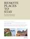 Remote Places to Stay by gestalten, Debbie Pappyn, David De Vleeschauwer, 9783899559866