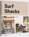 Surf Shacks Volume 2 (The New Wave of Coastal Living) by gestalten, Matt Titone, Indoek, 9783899558579