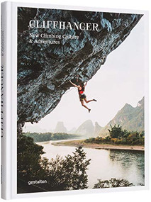 Cliffhanger (New Climbing Culture & Adventures) by Julie Ellison, gestalten, 9783899559965