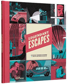 Legendary Escapes by Soledad Romero, Julio Antonio Blasco, 9783967047301