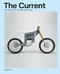 The Current (New Wheels for the Post-Petrol Age) by Gestalten, 9783899559569