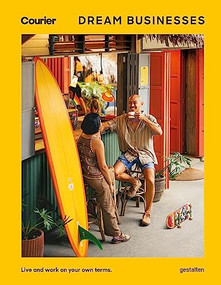 Dream Businesses (Live and work on your own terms) by gestalten, Courier, 9783967041118
