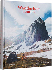 Wanderlust Europe (The Great European Hike) by gestalten, Alex Roddie, 9783899558661