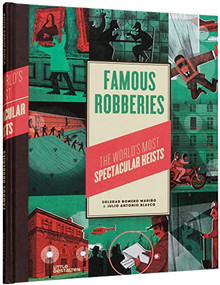 Famous Robberies by Soledad Romero, Julio Antonio Blasco, 9783967047288