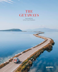 The Getaways (Vans and Life in the Great Outdoors) by gestalten, 9783967040593
