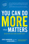 You Can Do MORE that Matters (If you knew you could, wouldn't you?) by Greg Hammond, Ron Ware, 9781599323428