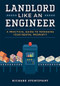 Landlord Like An Engineer (A Practical Guide To Managing Your Rental Property) by Richard Sturtevant, 9781599327464