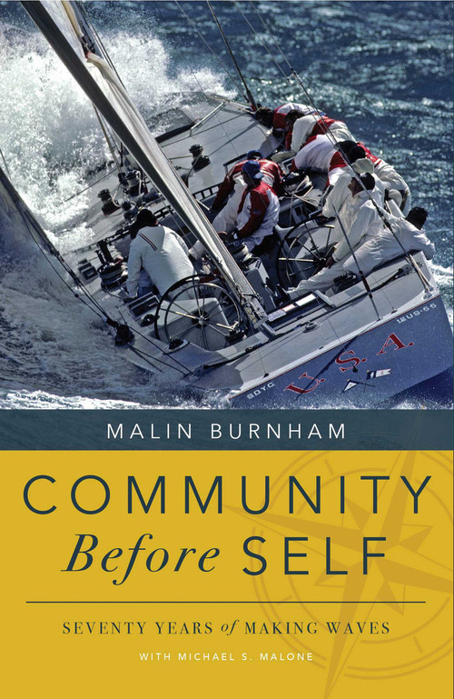 Community Before Self (Seventy Years of Making Waves) by Malin Burnham, 9781599327365