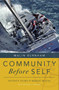 Community Before Self (Seventy Years of Making Waves) by Malin Burnham, 9781599327365