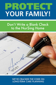 Protect Your Family! (Don't Write a Blank Check to the Nursing Home) by Julieanne E. Steinbacher, 9781599326658