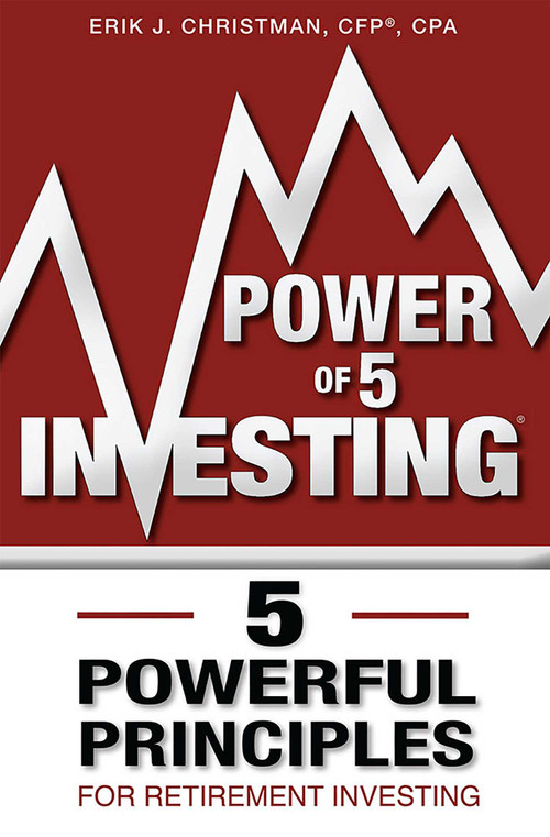 Power of 5 Investing (5 Powerful Principles For Retirement Investing) by Erik J. Christman, 9781599325385