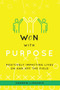 Won With Purpose (Positively Impacting Lives On And Off The Field) by Andrew Limouris, 9781642257328