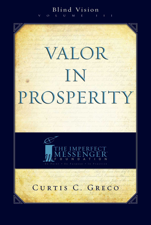 Valor In Prosperity (2nd Edition) by Curtis Greco, 9781599321998