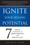 Ignite Your Selling Potential (7 Simple Accelerators to Drive Revenue and Results Fast) by Susan A. Lund, 9781599325255