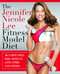The Jennifer Nicole Lee Fitness Model Diet (JNL's Super Fitness Model Secrets To A Sexy, Strong, Sleek Physique) by Jennifer Nicole Lee, 9781599321783
