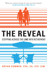 The Reveal (Stepping Across The Line Into Retirement) by Bryan Sommer, 9781599327440