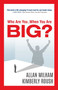Who Are You...When You Are BIG? by Allan Milham, Kimberly Roush, 9781599324555