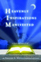 Heavenly Inspirations Manifested by Tracee Y. Wells, 9781599320502