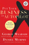 Put Your Business on Autopilot (Smart Strategies To Optimize Your Business) by Geroge Maabadi, Daniel Murphy, 9781599325750
