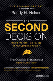 The Second Decision (the QUALIFIED entrepreneur TM) - 9781599326139 by Randy H. Nelson