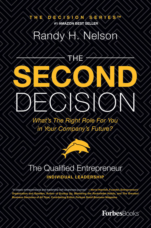 The Second Decision (the QUALIFIED entrepreneur TM) - 9781599326139 by Randy H. Nelson