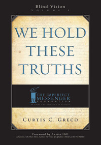 We Hold These Truths (2nd Edition) - 9781599321691 by Curtis Greco, 9781599321691