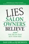 Lies Salon Owners Believe (And the Truth That Sets them Free) by Dan Lok, DJ Richoux, 9781599322704