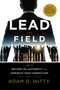 Lead The Field (How To Become An Authority And Dominate Your Competition) by Adam D. Witty, 9781599327471