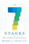 The 7 Stages of a Dental Practice Life Cycle by Michael A. Pincus, 9781599323701
