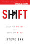 Shift (Change Your Mindset and You Change Your World) by Steve Sax, 9781599322230