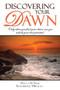 Discovering Your Dawn (Only when you find your dawn can you unlock your true potential) by Katherine Miracle, 9781599321653