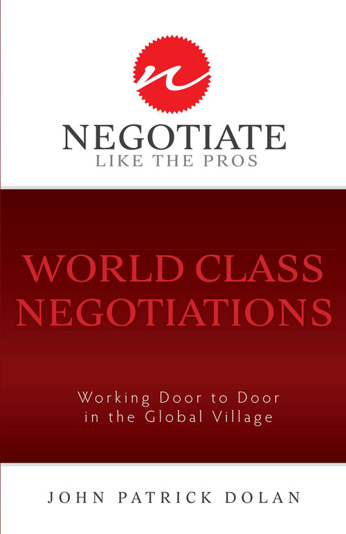 World Class Negotiations (Working Door To Door in the Global Village) by John Patrick Dolan, 9781599322117