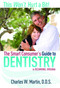 This Won't Hurt A Bit! (The Smart Consumer's Guide To Dentistry) by Charles W. Martin, 9781599321820