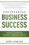 Engineering Business Success (Essential Lessons In Building A Thriving Company) by Herbert Johnson, 9781599324395